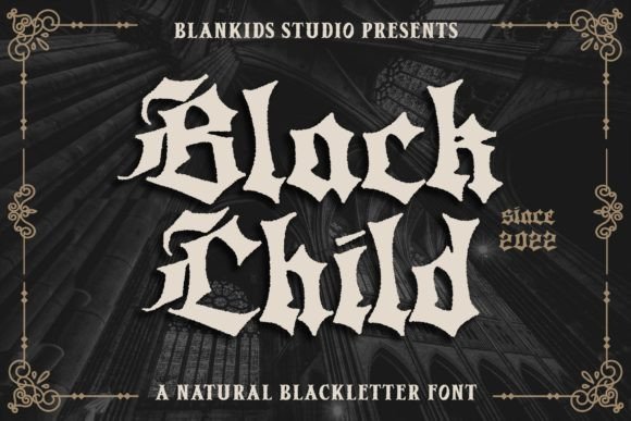 Black Child: A Bold Blackletter for Fearless Branding