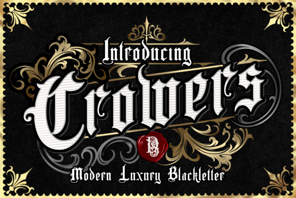 Crowers: A Modern Blackletter Typeface for Bold Creators