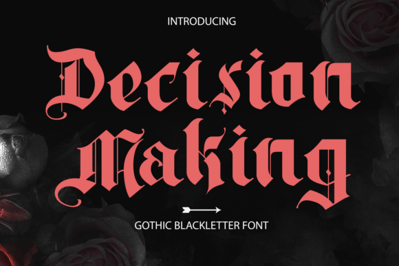 Decision Making: The Bold Blackletter for Modern Branding