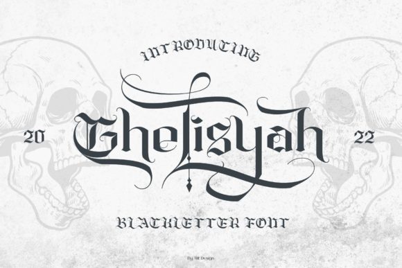 Ghelisyah: Bold Blackletter with a Modern Edge