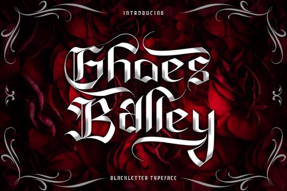 Ghoes Balley: A Bold Blackletter for Modern Designers
