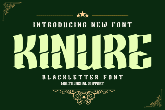 Kinure: A Blackletter Font with Modern Confidence