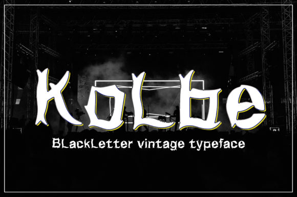 Kolbe: A Victorian Blackletter Font for Modern Edge
